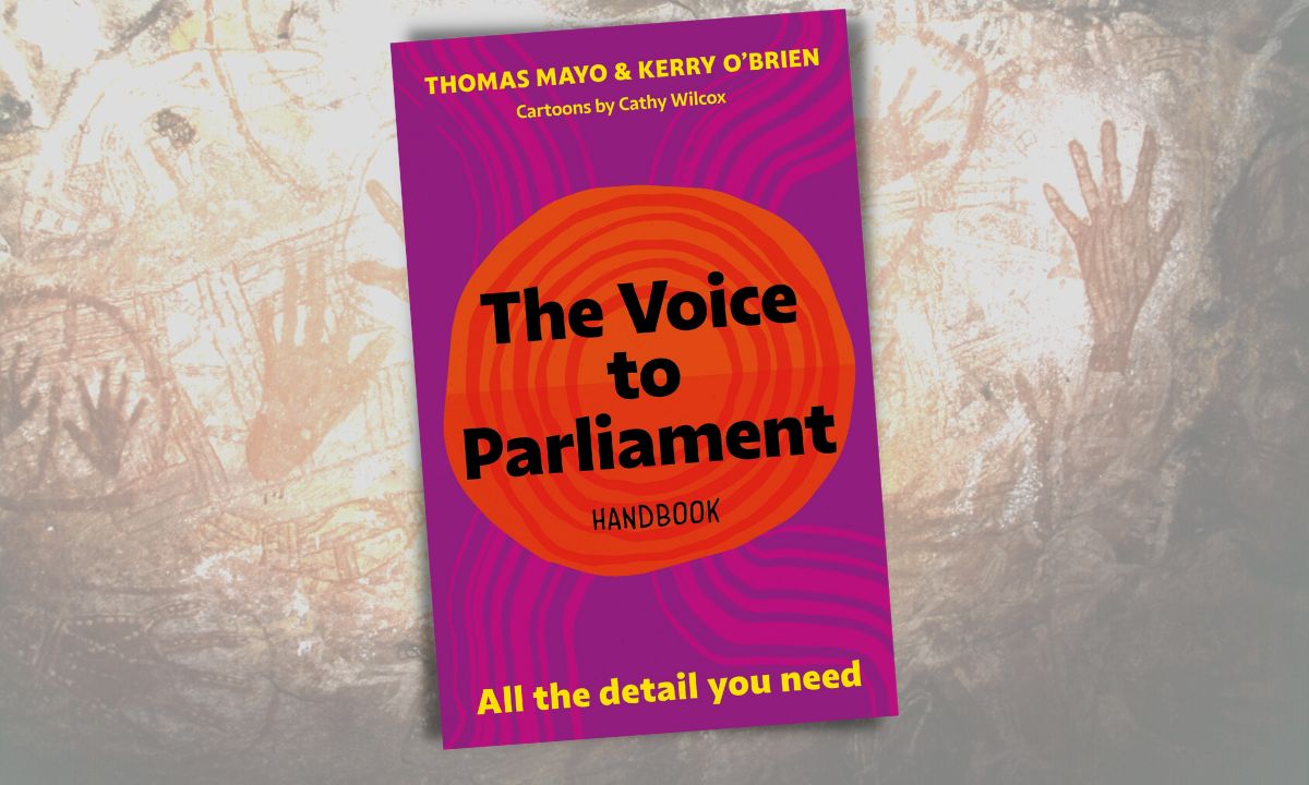 The Voice to Parliament Handbook by Thomas Mayo & Kerry O’Brien.