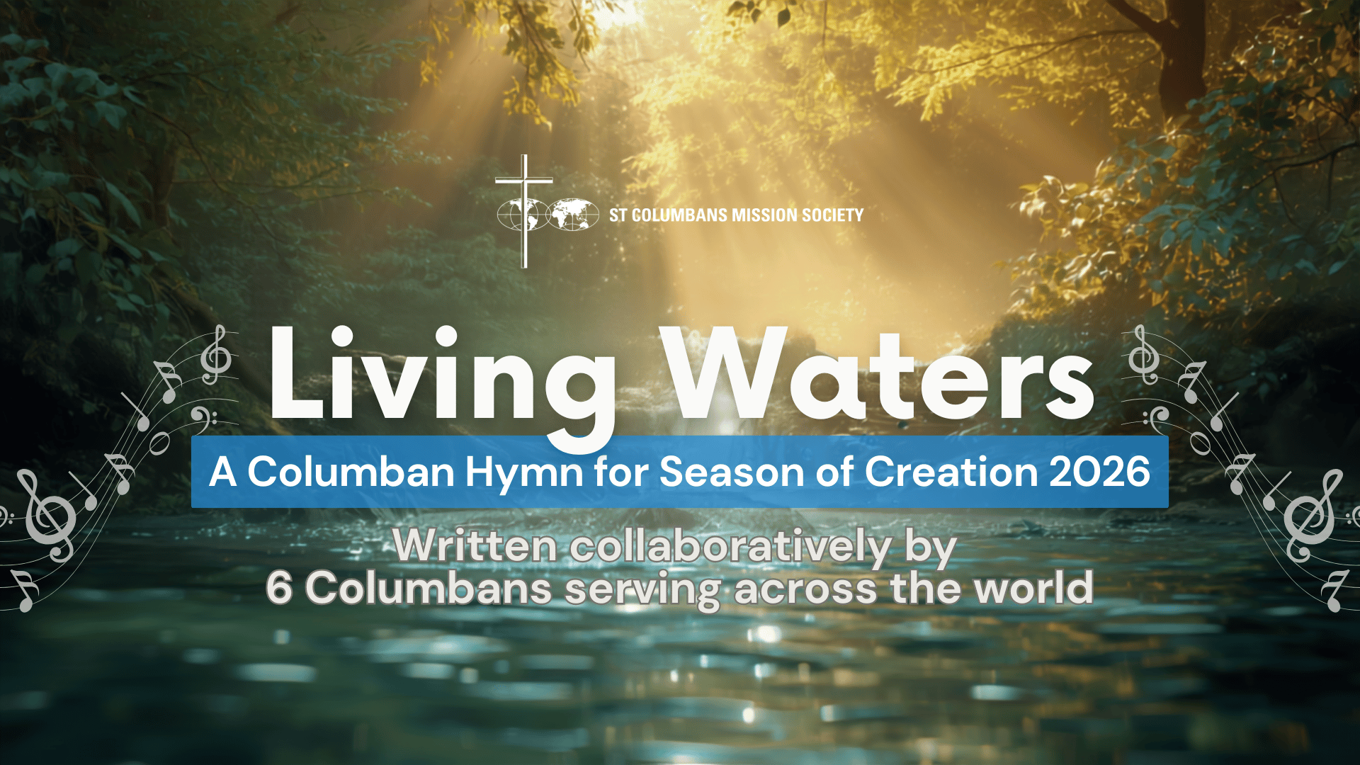 Living Waters - A Columban Hymn for Season of Creation 2026